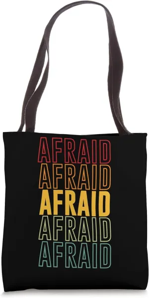 Afraid Rainbow Tote Bag