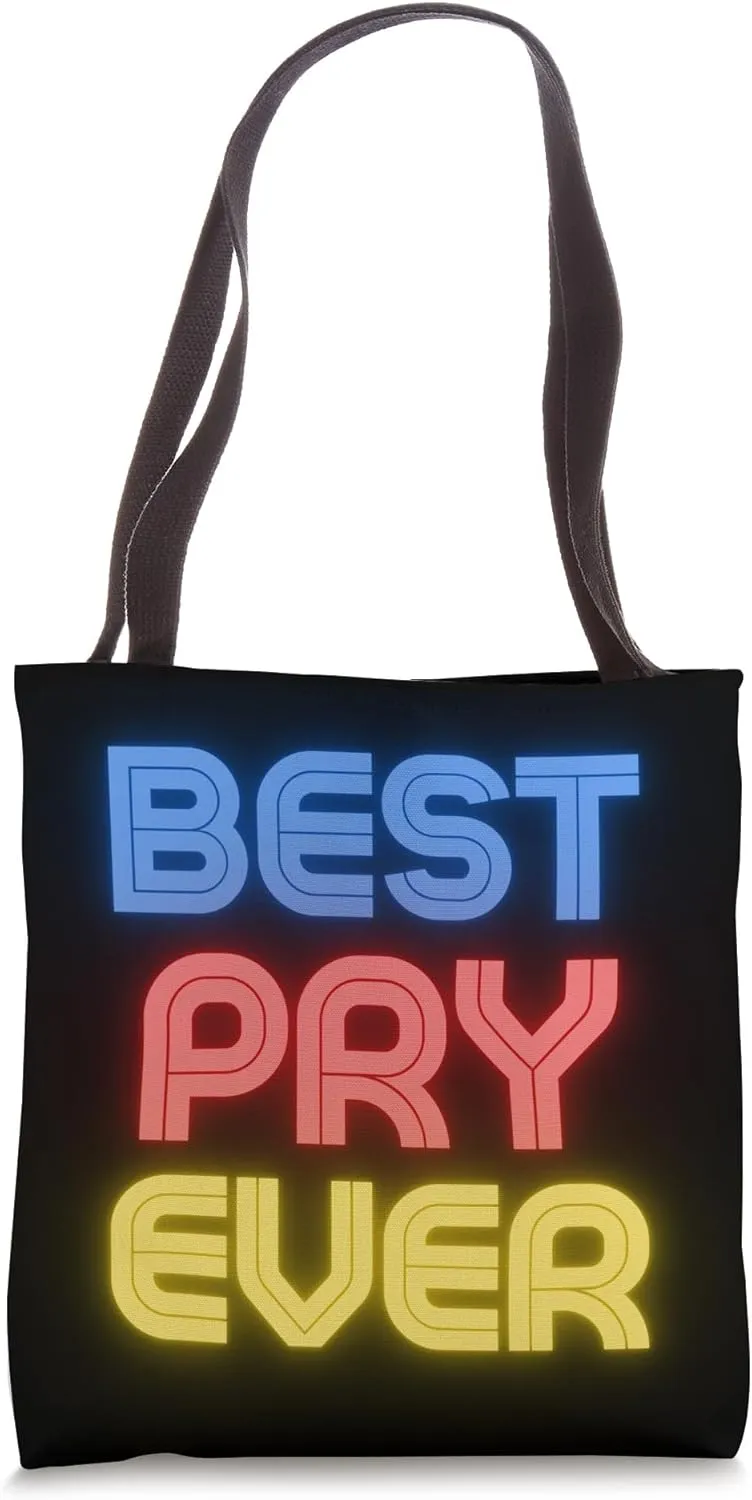 Best Pry Ever - Funny Pry Name Pry Tote Bag