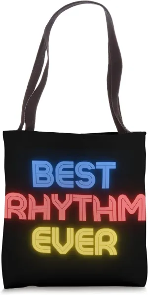 Best Rhythm Ever - Funny Rhythm Name Rhythm Tote Bag