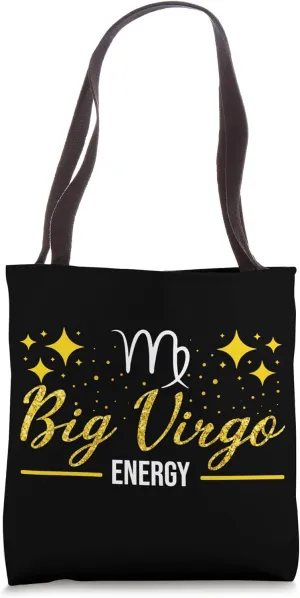 Big Virgo Energy Horoscope Love Zodiac Virgo Tote Bag