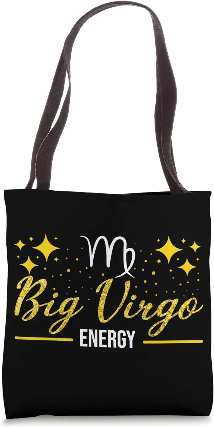 Big Virgo Energy Horoscope Love Zodiac Virgo Tote Bag