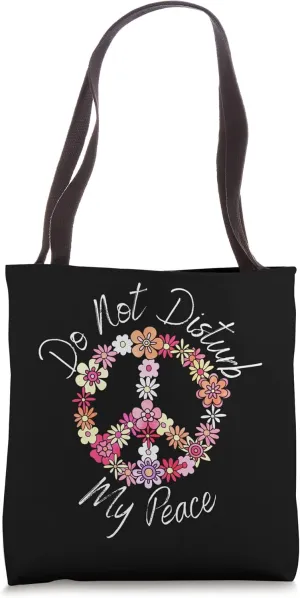 Do Not Disturb My Peace Sign Tote Bag