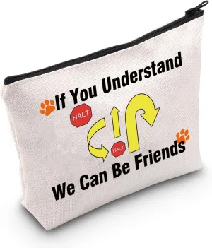G2TUP Rally Obedience Makeup Bag Dog Rally Gift Rally Sign Zipper Pouch Dog Sports Gift Dog Training Gift (You Understand)