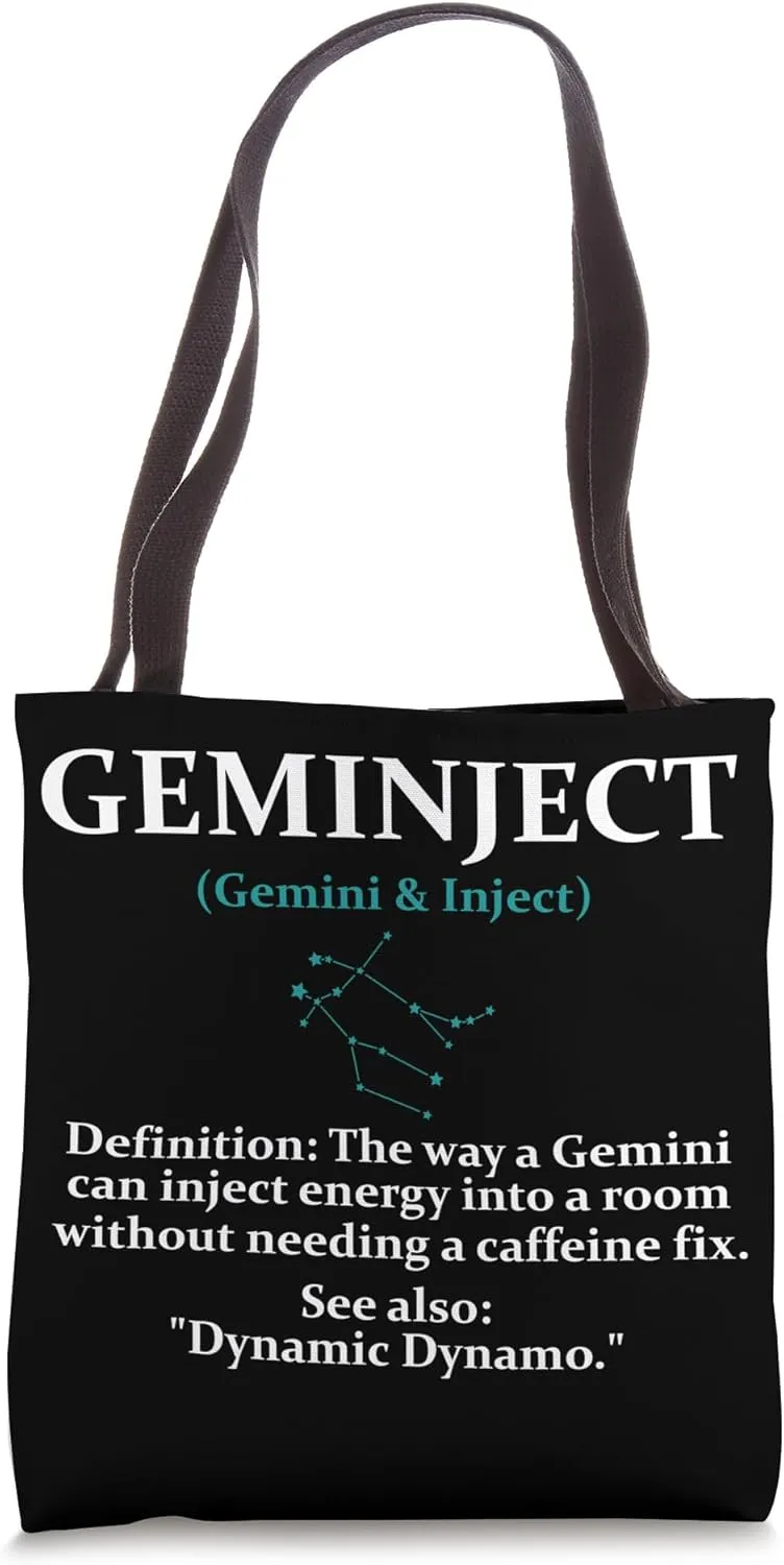 Geminject - The way a Gemini can inject energy into a room Tote Bag