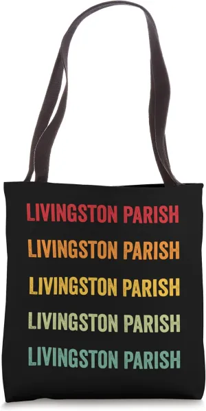 Livingston Parish County, Louisiana, Rainbow Text Design Tote Bag