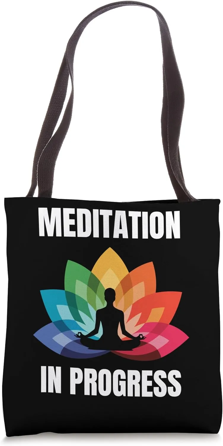 Meditation In Progress Lotus Chakra Energy Balance Zen Funny Tote Bag