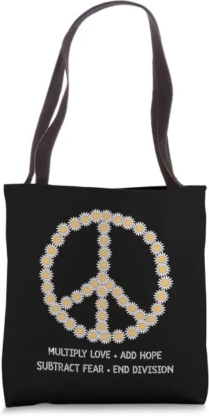 Peace Sign Daisy Multiply Love Add Hope Positive Saying Tee Tote Bag
