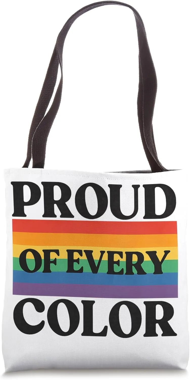 Proud of Every Color - Rainbow Pride Typography Graphic Tote Bag