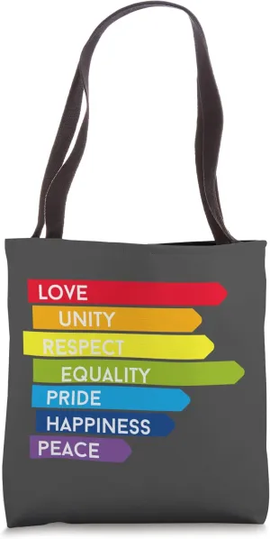 Rainbow tolerance freedom love respect proud LBGTQ way Tote Bag