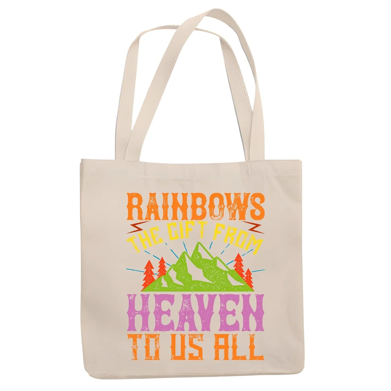 Rainbow Uplifting Gifts For Everyone Inspire Motivate Celebrate Natural White Multicolor Canvas Tote Bag
