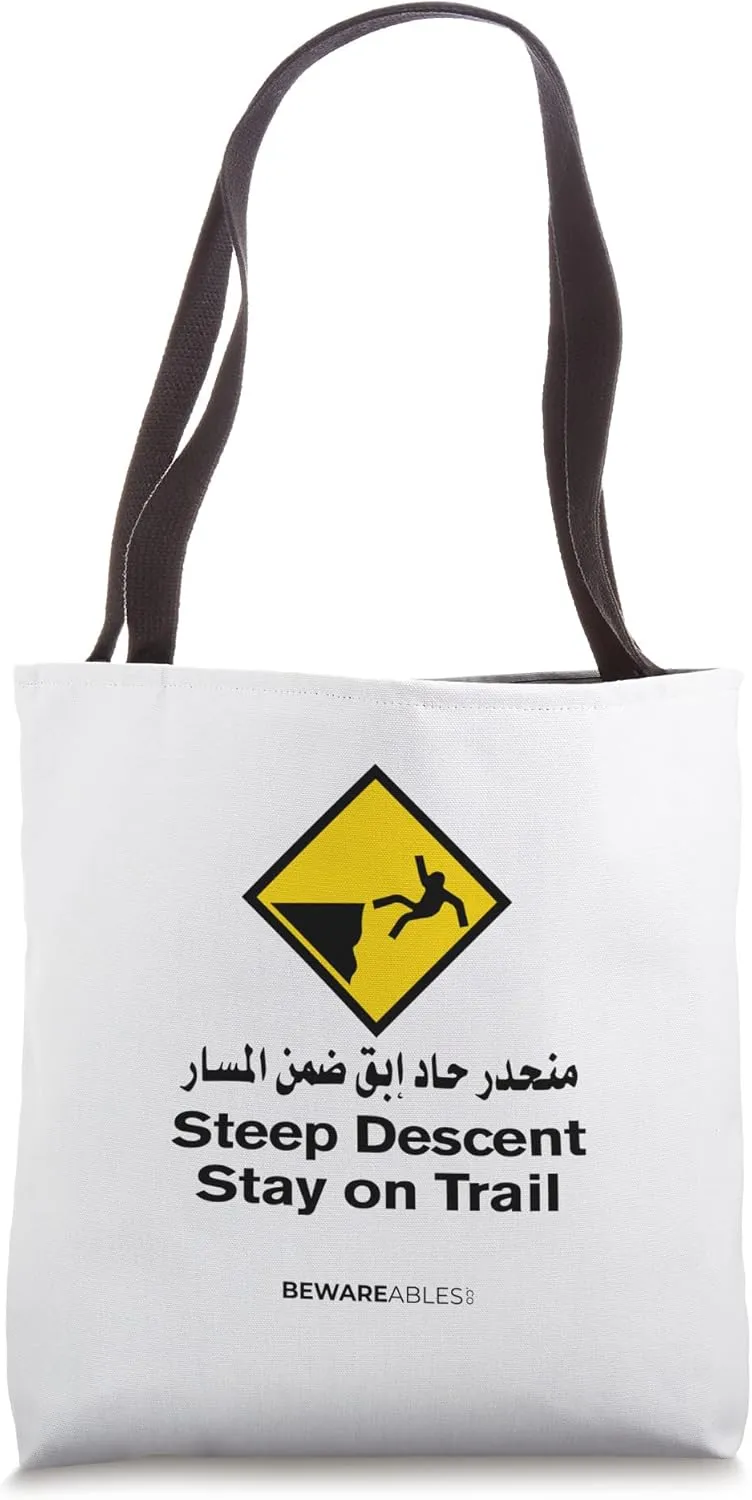 Steep descent, stay on the trail, Arabic, funny hiking Tote Bag